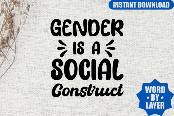 Gender is a Social Construct Svg Design Graphics Freebies