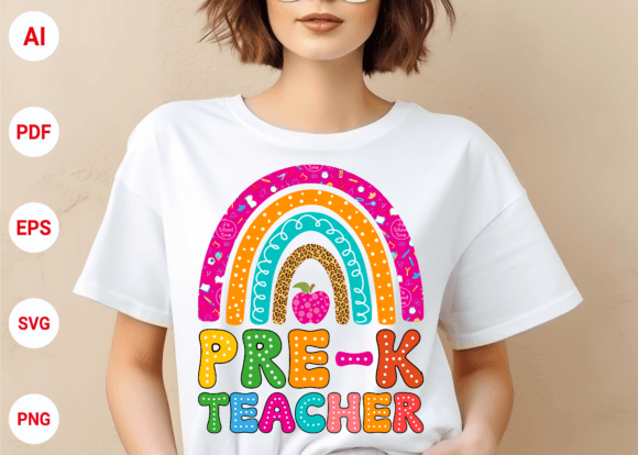Pre K Teacher Rainbow PNG Graphics and T-Shirt Designs