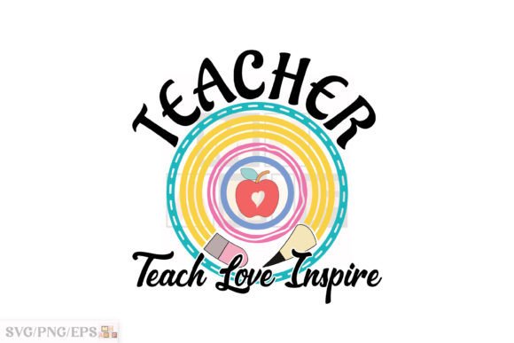 Teacher Teach Love Inspire Rainbow SVG Graphics